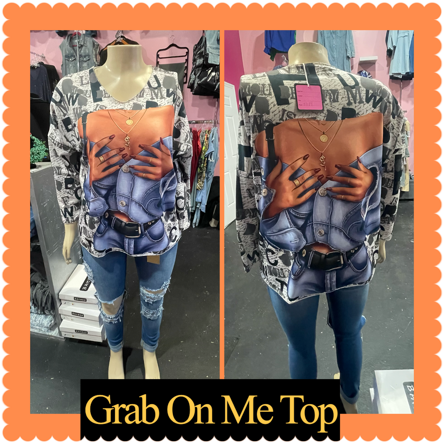 Grab On Me Top